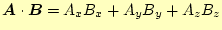 $\displaystyle \boldsymbol{A}\cdot\boldsymbol{B}=A_xB_x+A_yB_y+A_zB_z$