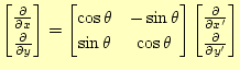 $\displaystyle \begin{bmatrix}\if 11 \frac{\partial }{\partial x} \else \frac{\p...
...al y^\prime} \else \frac{\partial^{1} }{\partial y^\prime^{1}}\fi \end{bmatrix}$