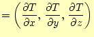 $\displaystyle =\left( \if 11 \frac{\partial T}{\partial x} \else \frac{\partial...
...{\partial T}{\partial z} \else \frac{\partial^{1} T}{\partial z^{1}}\fi \right)$