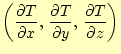 $\displaystyle \left( \if 11 \frac{\partial T}{\partial x} \else \frac{\partial^...
...{\partial T}{\partial z} \else \frac{\partial^{1} T}{\partial z^{1}}\fi \right)$