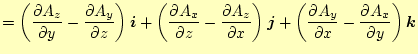 $\displaystyle = \left( \if 11 \frac{\partial A_z}{\partial y} \else \frac{\part...
...rtial y} \else \frac{\partial^{1} A_x}{\partial y^{1}}\fi \right)\boldsymbol{k}$