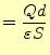 $\displaystyle =\frac{Qd}{\varepsilon S}$