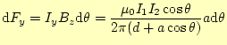 $\displaystyle \mathrm{d}F_y =I_yB_z\mathrm{d}\theta =\frac{\mu_0 I_1I_2\cos\theta}{2\pi(d+a\cos\theta)}a\mathrm{d}\theta$