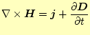 $\displaystyle \nabla\times \boldsymbol{H}=\boldsymbol{j}+ \if 11 \frac{\partial...
...bol{D}}{\partial t} \else \frac{\partial^{1} \boldsymbol{D}}{\partial t^{1}}\fi$