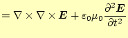 $\displaystyle =\nabla\times \nabla\times \boldsymbol{E}+\varepsilon_0\mu_0 \if ...
...bol{E}}{\partial t} \else \frac{\partial^{2} \boldsymbol{E}}{\partial t^{2}}\fi$