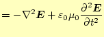 $\displaystyle =-\nabla^2\boldsymbol{E}+\varepsilon_0\mu_0 \if 12 \frac{\partial...
...bol{E}}{\partial t} \else \frac{\partial^{2} \boldsymbol{E}}{\partial t^{2}}\fi$