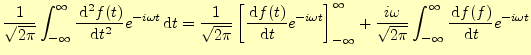 $\displaystyle \frac{1}{\sqrt{2\pi}}\int_{-\infty}^\infty \if 12 \frac{\,\mathrm...
...rm{d}t} \else \frac{\,\mathrm{d}^{1} f(f)}{\,\mathrm{d}t^{1}}\fi e^{-i\omega t}$