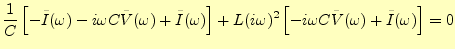 $\displaystyle \frac{1}{C}\left[-\tilde{I}(\omega)-i\omega C\tilde{V}(\omega)+\t...
...ight]+ L(i\omega)^2\left[-i\omega C\tilde{V}(\omega)+\tilde{I}(\omega)\right]=0$