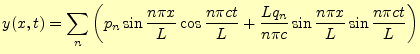 $\displaystyle y(x,t)=\sum_n\left(p_n\sin\frac{n\pi x}{L}\cos\frac{n\pi ct}{L}+ \frac{Lq_n}{n\pi c}\sin\frac{n\pi x}{L}\sin\frac{n\pi ct}{L}\right)$