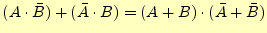 $\displaystyle \overline{(A+B)}=\bar{A} \cdot \bar{B},$