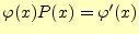 $\displaystyle \left[y\varphi(x)\right]^\prime=Q(x)\varphi(x)$