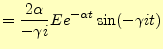 $\displaystyle =\frac{2\alpha}{\gamma}Ee^{-\alpha t}\sinh(\gamma t)$