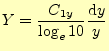 $\displaystyle Y=\frac{C_{1y}}{\log_e 10}\frac{\mathrm{d}y}{y}$