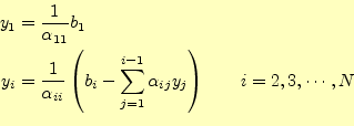 \begin{equation*}\begin{aligned}x_N&=\frac{1}{\beta_{NN}}y_N\\ x_i&=\frac{1}{\be...
...1}^N\beta_{ij} x_j\right) \qquad i=N-1,N-2,\cdots,1 \end{aligned}\end{equation*}