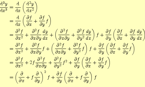 \begin{equation*}\begin{aligned}\if 13 \frac{\mathrm{d}y}{\mathrm{d}x} \else \fr...
...l}{\partial x}+f\frac{\partial}{\partial y}\right)f \end{aligned}\end{equation*}