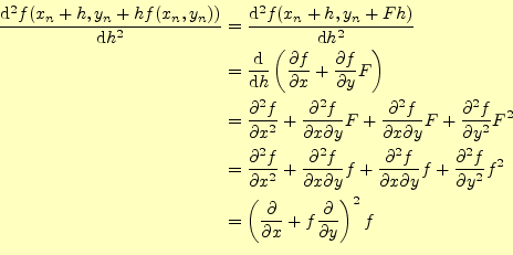 \begin{equation*}\begin{aligned}\if 12 \frac{\mathrm{d}f(x_n+h,y_n+hf(x_n,y_n))}...
...{\partial x}+f\frac{\partial}{\partial y}\right)^2f \end{aligned}\end{equation*}
