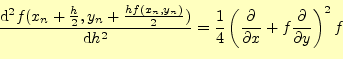 \begin{equation*}\begin{aligned}\if 12 \frac{\mathrm{d}f(x_n+\frac{h}{2},y_n+\fr...
... \frac{\partial^{1} }{\partial y^{1}}\fi \right)^2f \end{aligned}\end{equation*}