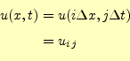 \begin{equation*}\begin{aligned}u(x,t)&=u(i\Delta x,j\Delta t)\\ &=u_{i\,j} \end{aligned}\end{equation*}