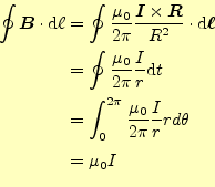 \begin{equation*}\begin{aligned}\oint\boldsymbol{B}\cdot \mathrm{d}\ell &=\oint\...
...i}\frac{\mu_0}{2\pi}\frac{I}{r}rd\theta\\ &=\mu_0 I \end{aligned}\end{equation*}