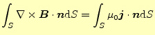 $\displaystyle \int_S\nabla\times \boldsymbol{B}\cdot\boldsymbol{n}\mathrm{d}S=\int_S\mu_0 \boldsymbol{j}\cdot\boldsymbol{n}\mathrm{d}S$