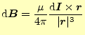 $\displaystyle \mathrm{d}\boldsymbol{B}=\frac{\mu}{4\pi}\frac{\mathrm{d}\boldsymbol{I}\times\boldsymbol{r}}{\vert\boldsymbol{r}\vert^3}$