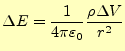 $\displaystyle \Delta E=\frac{1}{4\pi\varepsilon_0}\frac{\rho\Delta V}{r^2}$