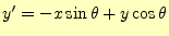 $\displaystyle y^\prime=-x\sin\theta+y\cos\theta$