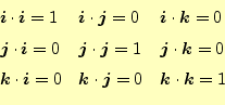 \begin{equation*}\begin{aligned}&\boldsymbol{i}\cdot\boldsymbol{i}=1 & &\boldsym...
...mbol{j}=0 & &\boldsymbol{k}\cdot\boldsymbol{k}=1 \\ \end{aligned}\end{equation*}