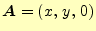 $\displaystyle \boldsymbol{A}=\left(x,\,y,\,0\right)$