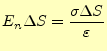 $\displaystyle E_n \Delta S = \frac{\sigma \Delta S}{\varepsilon}$