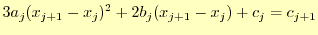 $\displaystyle 3a_j(x_{j+1}-x_j)^2+2b_j(x_{j+1}-x_j)+c_j=c_{j+1}$