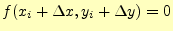 $ f(x_i+\Delta x, y_i+\Delta y)=0$