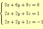 \begin{equation*}\left\{ \begin{aligned}3x+6y+9z&=6\\ 2x+2y+3z&=1\\ 2x+2y+1z&=-1 \end{aligned} \right.\end{equation*}