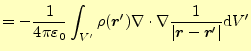 $\displaystyle =-\frac{1}{4\pi\varepsilon_0} \int_{V^\prime} \rho(\boldsymbol{r}...
...bla \frac{1}{\vert\boldsymbol{r}-\boldsymbol{r}^\prime\vert} \mathrm{d}V^\prime$