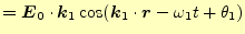 $\displaystyle =\boldsymbol{E}_0\cdot\boldsymbol{k}_1\cos(\boldsymbol{k}_1\cdot\boldsymbol{r}-\omega_1 t+\theta_1)$