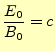 $\displaystyle \frac{E_0}{B_0}=c$