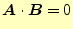 $\displaystyle \boldsymbol{A}\cdot\boldsymbol{B}=0$