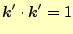 $\displaystyle \boldsymbol{k}^\prime\cdot\boldsymbol{k}^\prime=1$