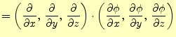 $\displaystyle =\left( \if 11 \frac{\partial }{\partial x} \else \frac{\partial^...
...ial \phi}{\partial z} \else \frac{\partial^{1} \phi}{\partial z^{1}}\fi \right)$