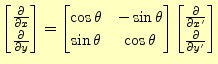 $\displaystyle \begin{bmatrix}\if 11 \frac{\partial }{\partial x} \else \frac{\p...
...al y^\prime} \else \frac{\partial^{1} }{\partial y^\prime^{1}}\fi \end{bmatrix}$