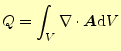 $\displaystyle Q=\int_V \div{\boldsymbol{A}}\mathrm{d}V$