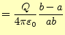 $\displaystyle =\frac{Q}{4\pi\varepsilon_0}\frac{b-a}{ab}$