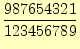 $\displaystyle \frac{987654321}{123456789}$