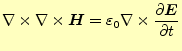 $\displaystyle \nabla\times \nabla\times \boldsymbol{H}=\varepsilon_0\nabla\time...
...bol{E}}{\partial t} \else \frac{\partial^{1} \boldsymbol{E}}{\partial t^{1}}\fi$