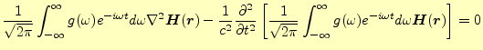 $\displaystyle \frac{1}{\sqrt{2\pi}} \int_{-\infty}^{\infty}g(\omega)e^{-i\omega...
...{\infty}g(\omega)e^{-i\omega t}d\omega \boldsymbol{H}(\boldsymbol{r}) \right]=0$