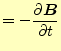 $\displaystyle =-\frac{\partial\boldsymbol{B}}{\partial t}$