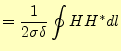 $\displaystyle =\frac{1}{2\sigma\delta}\oint HH^\ast dl$