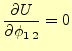 $\displaystyle \if 11 \frac{\partial U}{\partial \phi_{1\,2}} \else \frac{\partial^{1} U}{\partial \phi_{1\,2}^{1}}\fi =0$