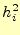$\displaystyle h_i^2$