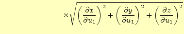 $\displaystyle \qquad\qquad\qquad\qquad\times\sqrt{ \left( \if 11 \frac{\partial...
...l z}{\partial u_1} \else \frac{\partial^{1} z}{\partial u_1^{1}}\fi \right)^2 }$